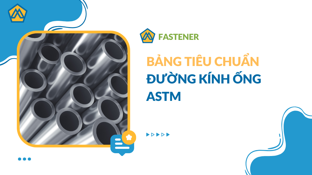 Bảng tiêu chuẩn đường kính ống ASTM
