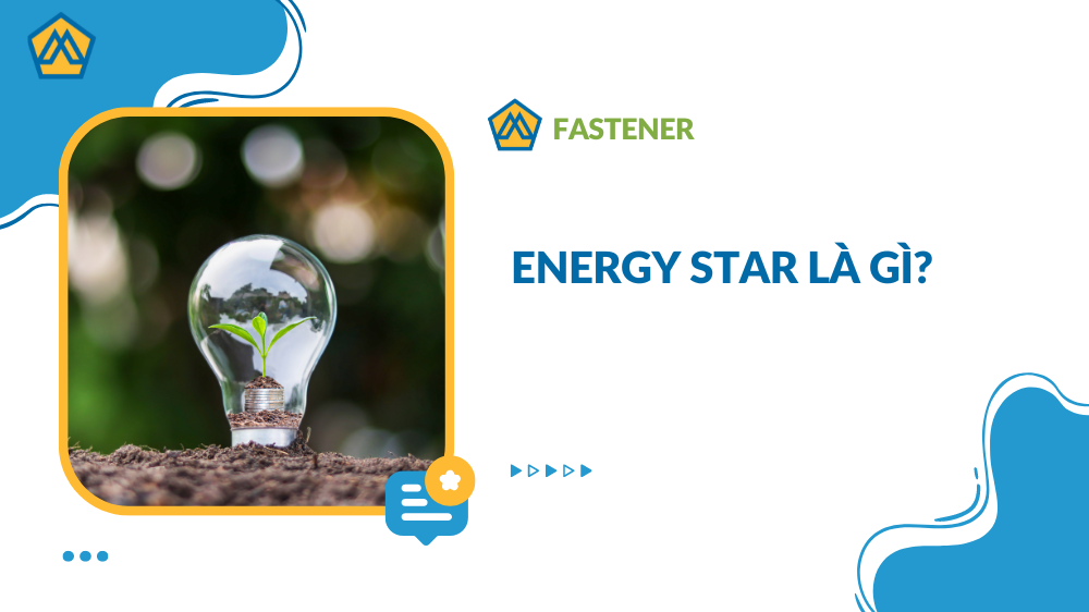 Energy Star là gì?