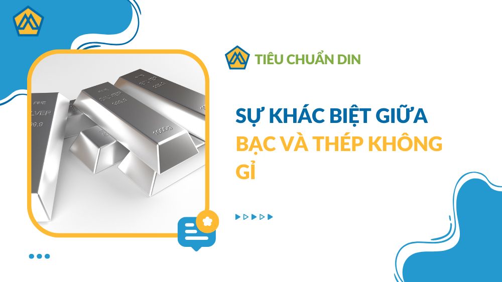 Sự khác biệt giữa bạc và thép không gỉ