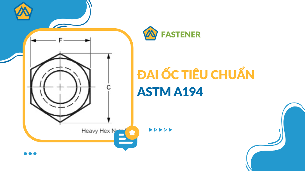 Đai ốc tiêu chuẩn ASTM A194