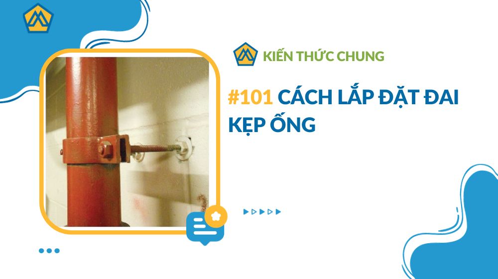 #101 Cách Lắp Đặt Đai Kẹp Ống