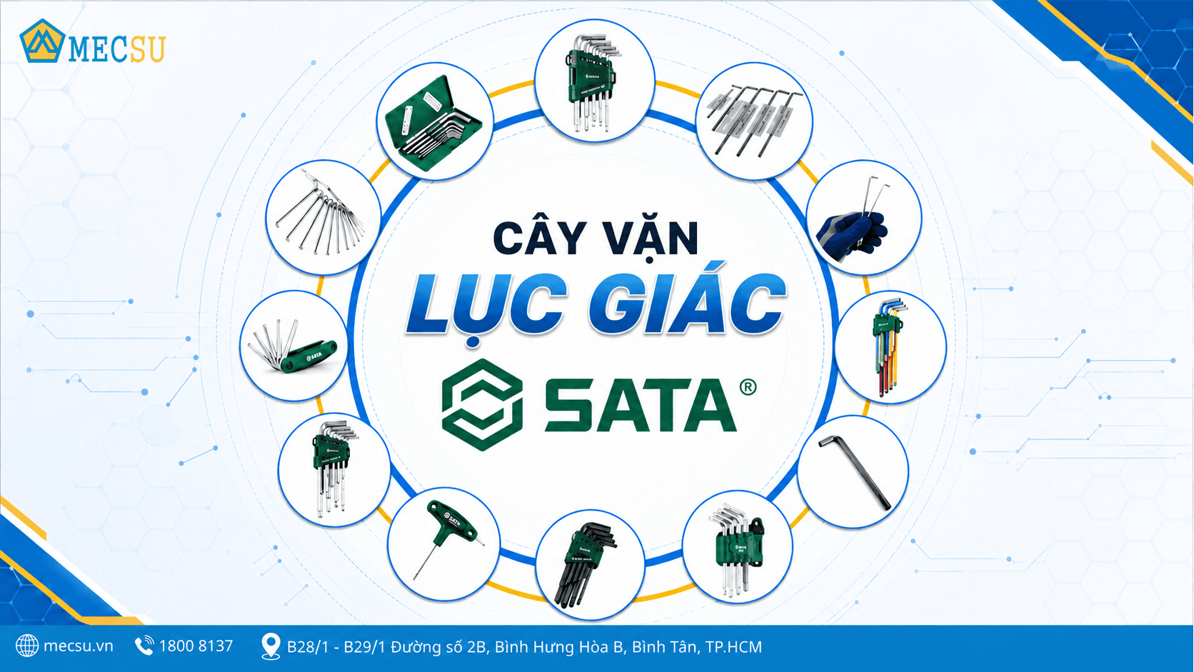 Cây Vặn Lục Giác SATA: Chọn Đúng Ngay Từ Lần Đầu